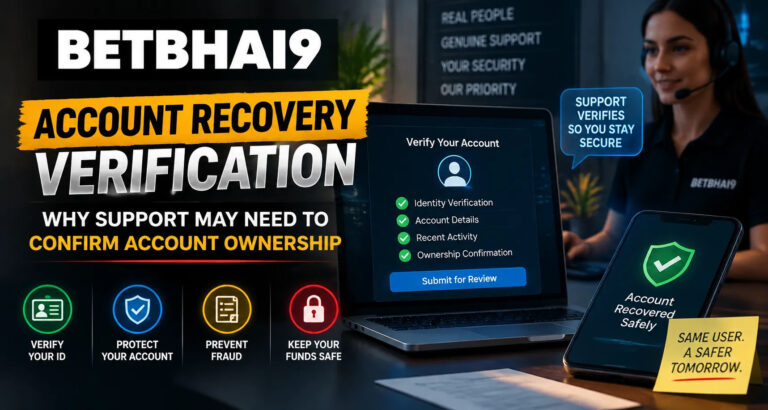 Account Recovery Verification: Why Support May Need to Confirm Account Ownership | Betbhai9